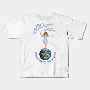 Look Mom I am making the world go round Kids T-Shirt